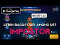 Jauh lebih bagus dari Among Us? - Impostor | Role-playing Mobile Game Online Review & Gameplay