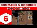 Let's Play Command & Conquer (1995) - NOD Campaign - Episode 06