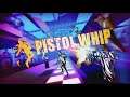 [PS VR1][E]피스톨 윕 (Pistol Whip) - The End