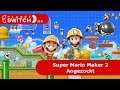 Super Mario Maker 2 (Switch) - Angezockt