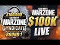 $100K WARZONE TOURNAMENT - (Syndicate Sundays Round 1)