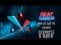 Beat saber - while we’re young |  timbland - (expert)