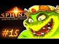 "Hello?!" - SPHINX AND THE CURSED MUMMY LET'S PLAY [Part 15]