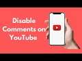 How to Disable Comments on YouTube Mobile Android & iPhone/iPad (2021)