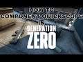 How To Quick Scope Components In Generation Zero