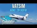 KOKC - KDFW VATSIM (Microsoft Flight Simulator 2020 Live)