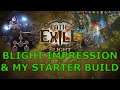 [Path of Exile] My Summoner Build & Blight League First Impression | 3.8 Blight HC #1