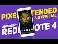 Pixel Extended 3.0 Official For Redmi Note 4 | Android 11 | Brightness Slider Styles & More Features