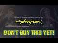 PSA: Cyberpunk 2077 Is a Mess & You Shouldn't Buy It