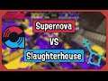 Splatoon 2 - Reviewing Supernova vs Slaughterhouse (TASL)