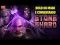 🔴 STONESHARD - BUILD MAGO 04
