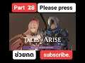 Tales of Arise Chapter 28 fullgame Ps 4 Ps 5