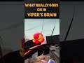 The Secret Inside Viper's Head