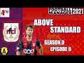 Above Standard - FM21 - RFC Liege - Season 9 Episode 6 - Standard Game