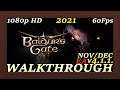 Baldur's Gate 3 [2021] Nov/Dec - Walkthrough Longplay - Early Access v4.1.1. -  PART 7