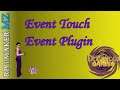 EventTouchEvent Plugin by Tea - Showcase and Tutorial