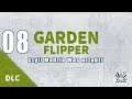 Garden Flipper #08 - Posprzątać po menelach