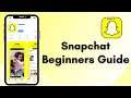 How to Use Snapchat || Beginners Guide to Snapchat 2021