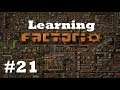 Learning to Factorio! Stream Export Part 21