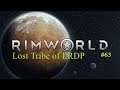Let's Play Rimworld 1.0 Episode 63