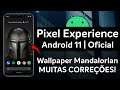 Pixel Experience 11 | Android 11 R | Review & Instalação | VÁRIAS CORREÇÕES DE BUGS!