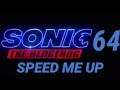 Speed Me Up 64 Music Video Concept