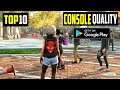 Top 10 Console Quality Games for Android in 2020 | High Graphics Games for Android (Online/Offline)