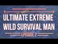 ULTIMATE EXTREME SURVIVAL WILD MAN  |  MINECRAFT  |  Season 1, Episode 2