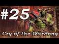 Warcraft 3 REFORGED - HARD #25 - Cry of the WarSong - ALL OPTIONAL QUESTS - PART 1