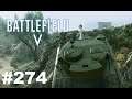 Battlefield V - Ich bleibe die Ruhe selbst #274