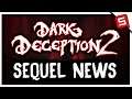 Dark Deception 2 CONFIRMED?! Dark Deception Sequel News (2021) Ayano Lovesick Labyrinth News Update!