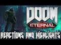 DOOM Eternal Reactions and Highlights (UPDATED)