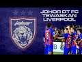 eFootball PES 2020 - Johor DT FC vs Liverpool