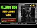 Fallout BOS : Meat Cannon / Guide