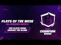 Fortnite Champion Series: Week 5 Plays of the Week
