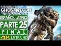 Ghost Recon Breakpoint FINAL Campaña Español Latino Gameplay Parte 25 🎮 SIN COMENTAR (4K)