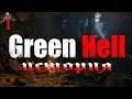 Green Hell (1) РЕЖИМ ИСТОРИИ - Релиз игры 2019 - Обзор первый взгляд - Прохождение - Выживалка