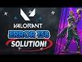 How to Fix Valorant Error Code: 138 Connection Error [Tutorial]