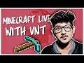 Minecraft Live Stream | Muze Please Sikhao !!!