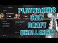 NHL 21 Draft Challenge PLAYMAKERS ONLY!