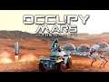 OCCUPY MARS - Part 1