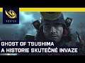 Připravte se na invazi v Ghost of Tsushima. Seznamte se s historií skutečného útoku Mongolů