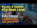 Ryzen 5 5600X | RTX 3060 12GB - Is the RTX3060 12GB overkill for Valorant??