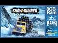 SNOW RUNNER ON A LOW END PC  INTEL HD 4000 AND 8GB RAM