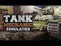 Tank Mechanic Simulator (Demo) ★ GamePlay ★ Ultra Settings