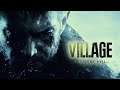 Time To Join The Village!!!: Resident Evil Village - Part 1
