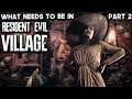 What Needs To Be In Resident Evil Village - enemies | Boss Battles | Resident Evil 8