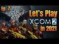 XCOM 2: COLLECTION | Let's Play For the First Time in 2021 | Episode 7 ๐ฝ๐ธ๐ฝ