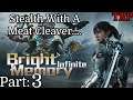 BRIGHT MEMORY: Infinite | Walkthrough | Part 3 | Stealth And Meat Cleaver | PC