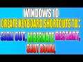 Create Keyboard Shortcuts To Shut Down, Restart, Sign out & Hibernate Your Windows 10 PC